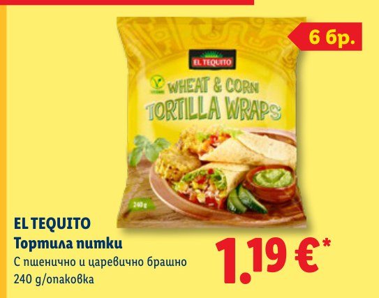 Тортиля питки С пшенично и царевично брашно 240 g - Лидл